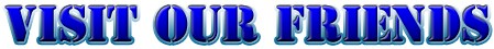 visit our friends